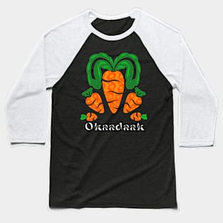 Carrot (Okaadaak) Baseball T-Shirt